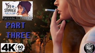 (PART 03) [Rage] Life Is Strange: Before the Storm Remastered Episode 1: Awake