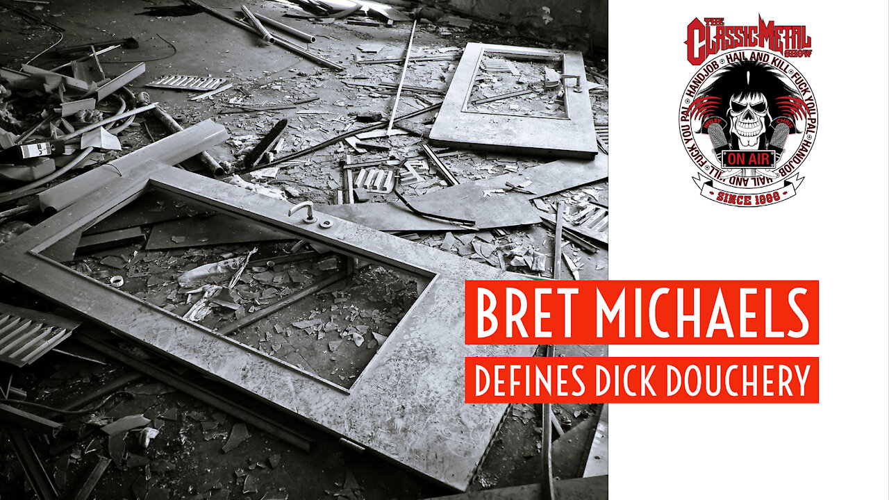 CMS HIGHLIGHT | Bret Michaels Defines Dick Douchery
