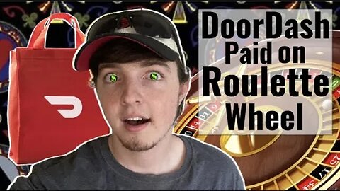 DoorDash Paid on Roulette Wheel