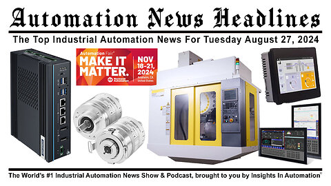 Automation News Headlines for Tuesday August 27, 2024