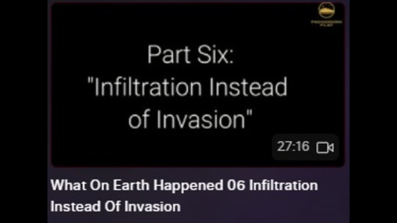 What On Earth Happened 06 Infiltration Instead Of Invasion