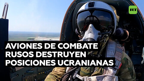 Aviones de combate rusos Su-25 destruyen posiciones ucranianas