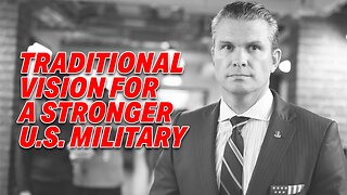 END DEI: TRUMP'S PICK PETE HEGSETH PROPOSES TRADITIONAL VISION FOR A STRONGER U.S. MILITARY