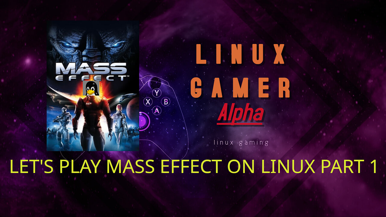 let's play mass effect on linux part 1