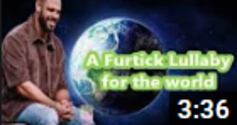 A Furtick Lullaby for the World