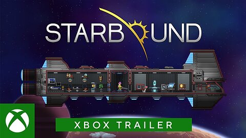 Starbound Xbox Launch Trailer