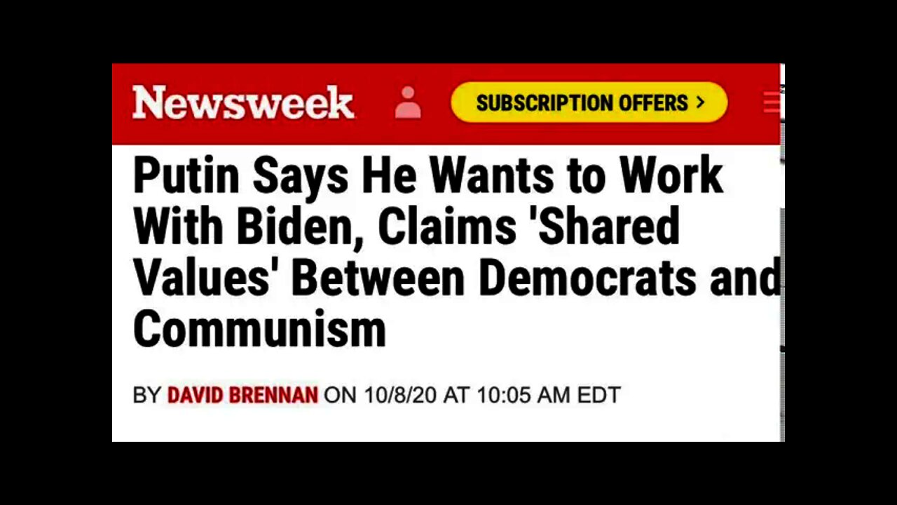 Newsweek: Putin Supports - Biden?