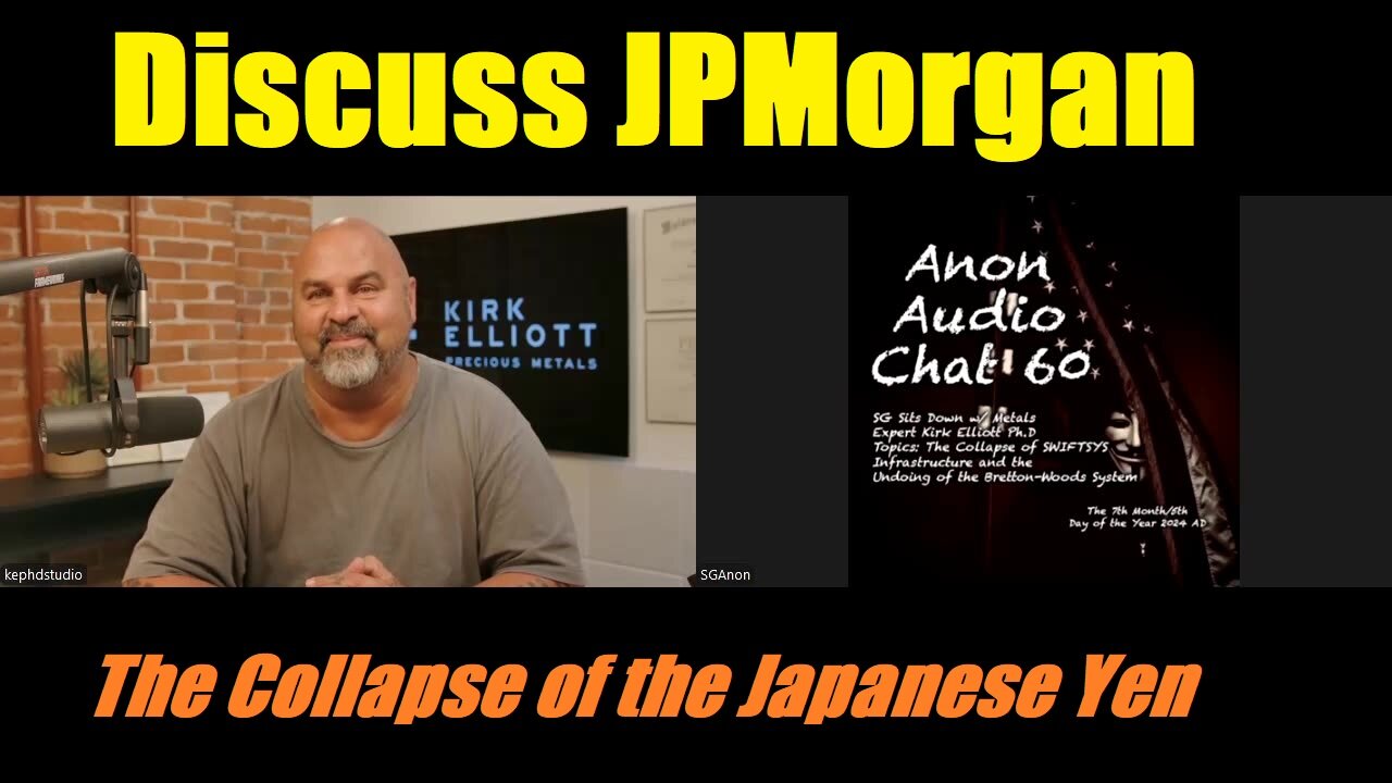 SG Sits Down w/ Metals Expert Kirk Elliott to Discuss JPMorgan and the Collapse of the Japanese Yen