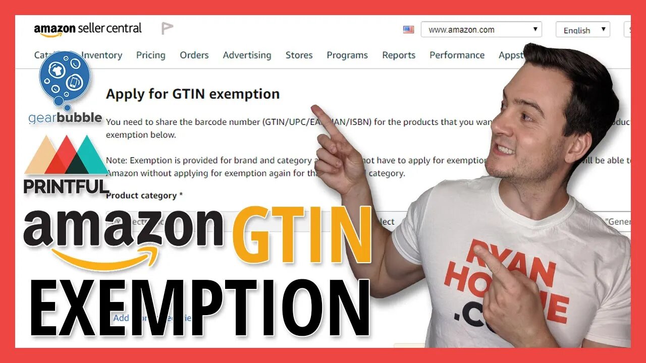 The Amazon GTIN Exemption Process (Seller Central + Printful / Gearbubble Integration)