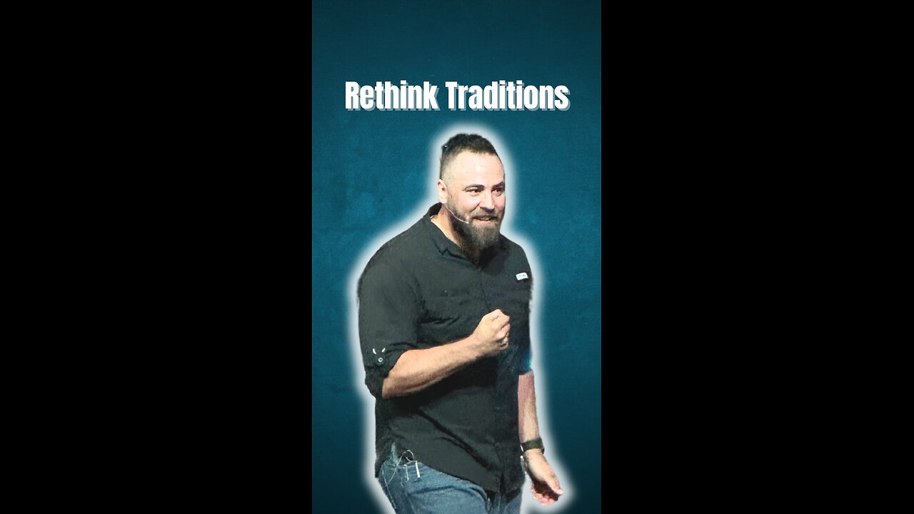 Rethink Traditions