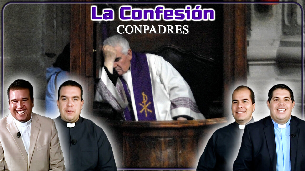 La Confesión - ConPadres