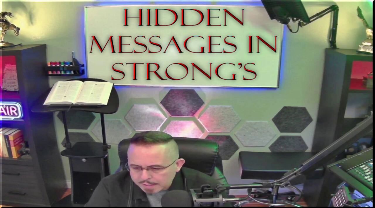 HIDDEN MESSAGES IN STRONG'S CONCORDANCE