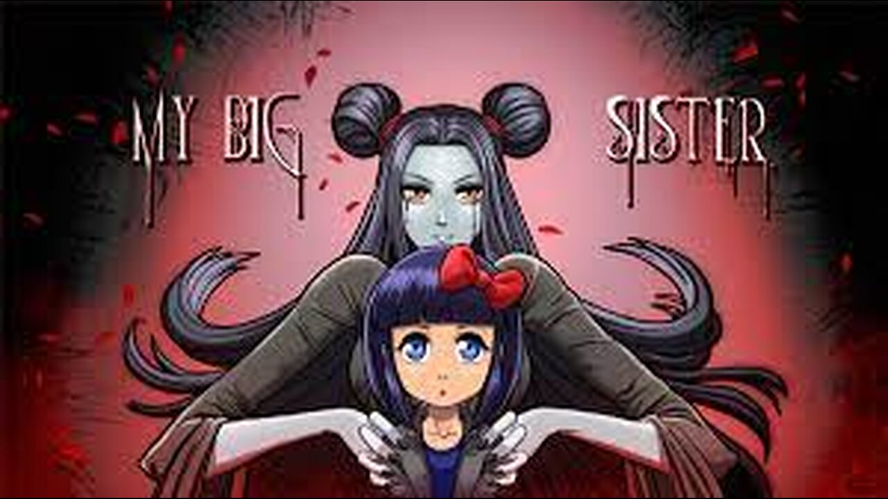 My Big Sister part 1