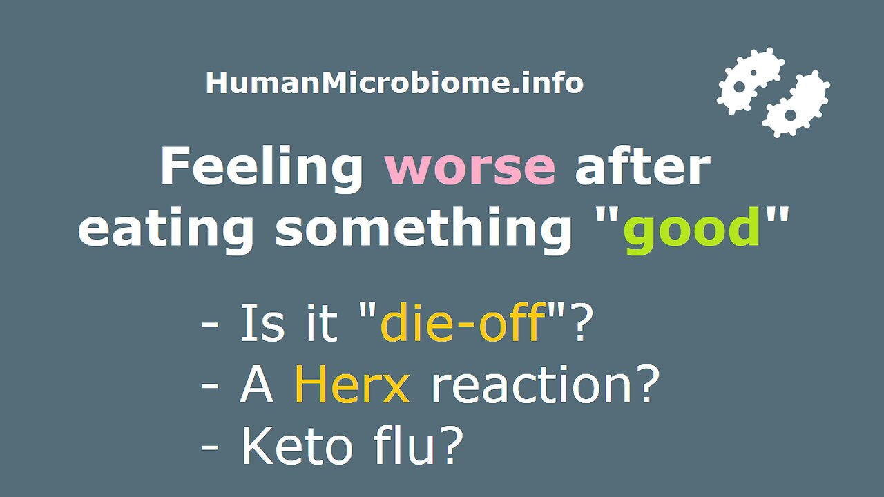 Is it die off? A Herxheimer reaction? Keto flu? | Microbiome FAQ