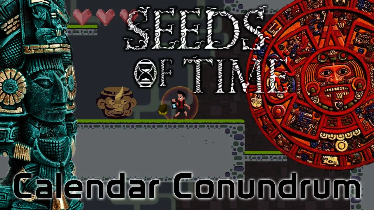 Seeds of Time - Mayan Calendar Conundrum