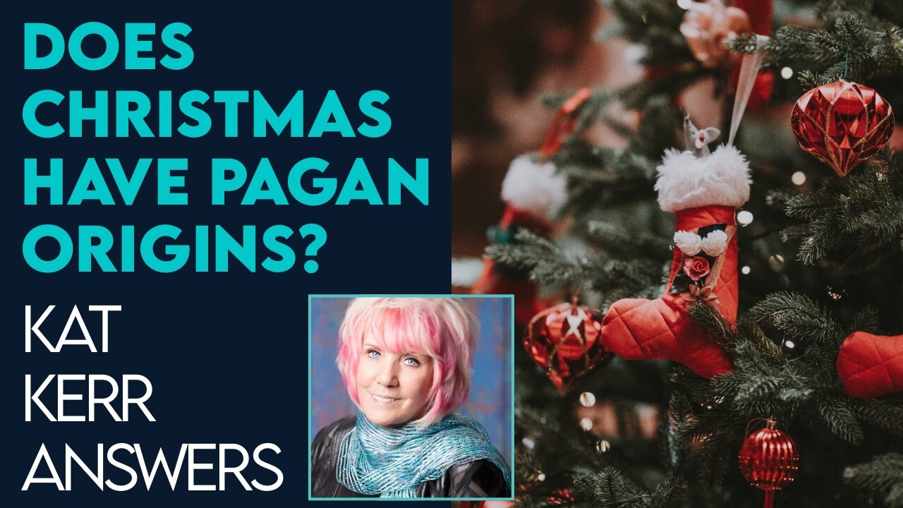 Kat Kerr Teaching: NO! Christmas Is NOT Pagan!