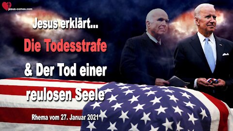 Jesus erklärt... Die Todesstrafe & Der Tod einer reulosen Seele ❤️ Liebesbrief von Jesus Christus