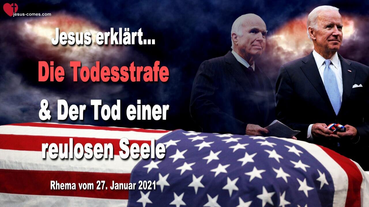 Jesus erklärt... Die Todesstrafe & Der Tod einer reulosen Seele ❤️ Liebesbrief von Jesus Christus