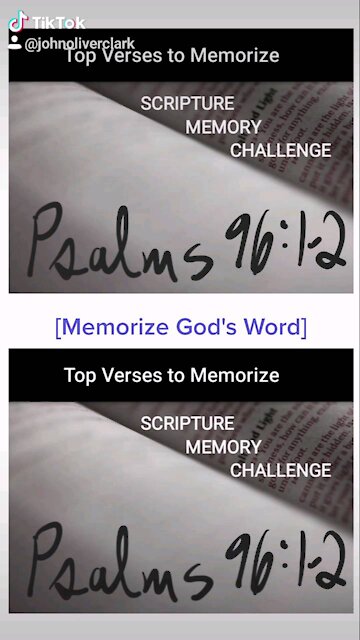 Top Verses To Memorize, Psalms 96:1-2