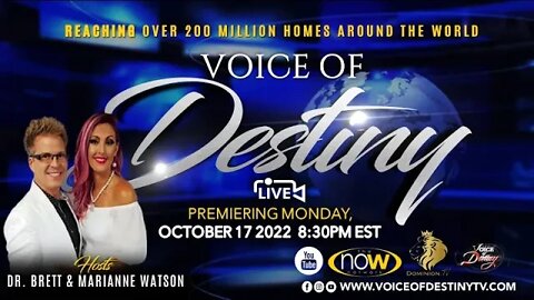 "LIVE!" - "Voice of Destiny!" With - Dr. Brett & Marianne Watson 10.17.22