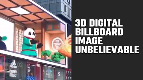 3D digital billboard image unbelievable