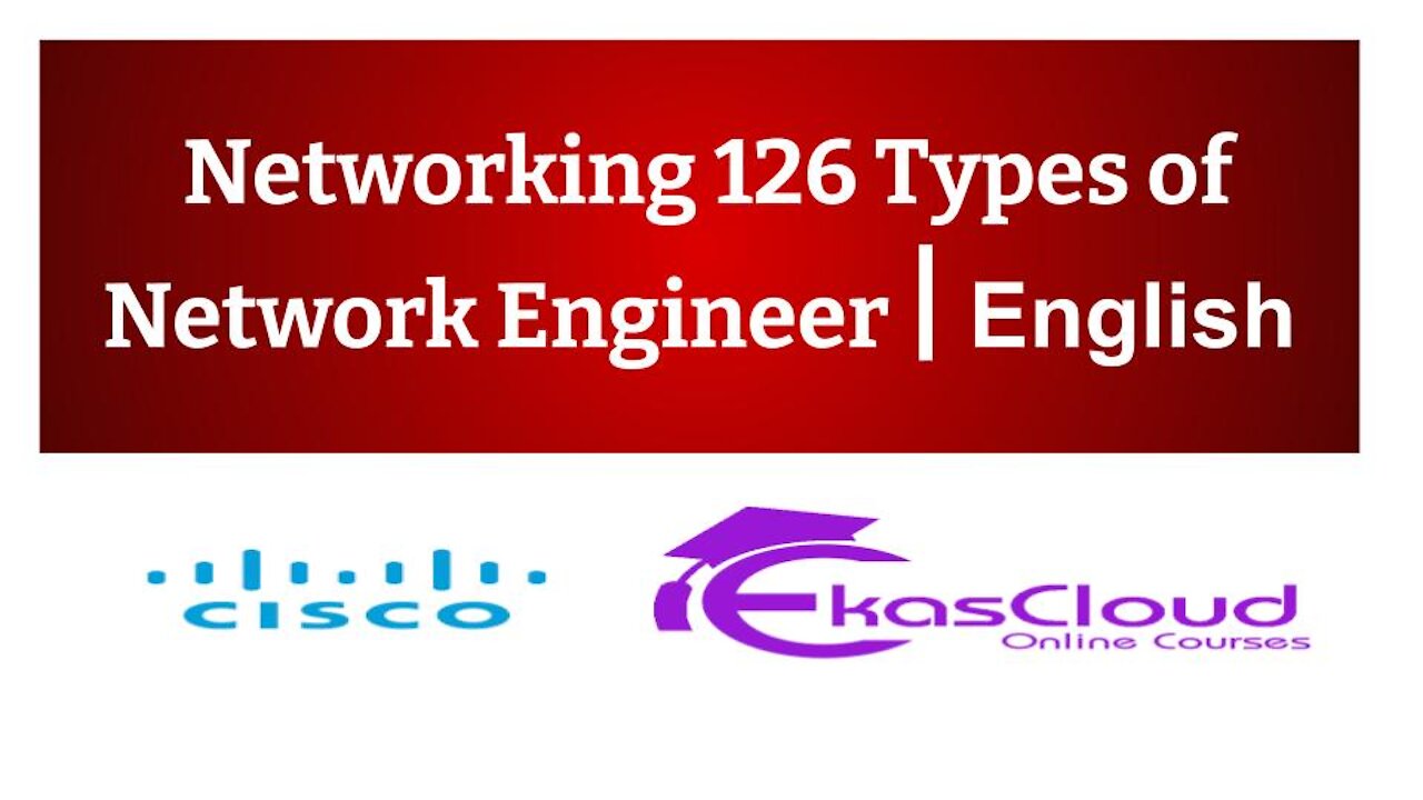 # Networking 126 Types of Network Engineer _ Ekascloud _ English