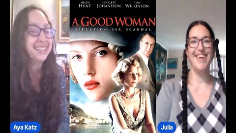 Film Review with Aya Katz: "A Good Woman"