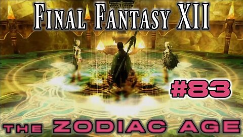 The Great Crystal Depths - Final Fantasy XII Zodiac Age: 83