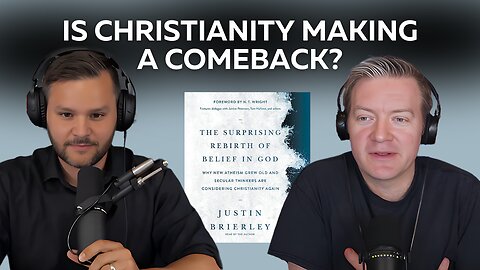 Is the West Headed for a CHRISTIAN REVIVAL? | Guest Justin Brierley