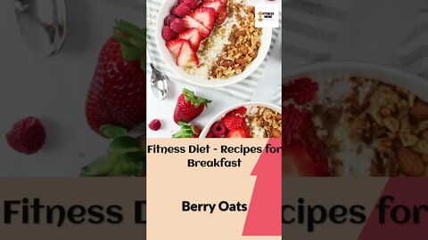 Fitness Diet | Berry Oats - 35/365 - Mediterranean Diet