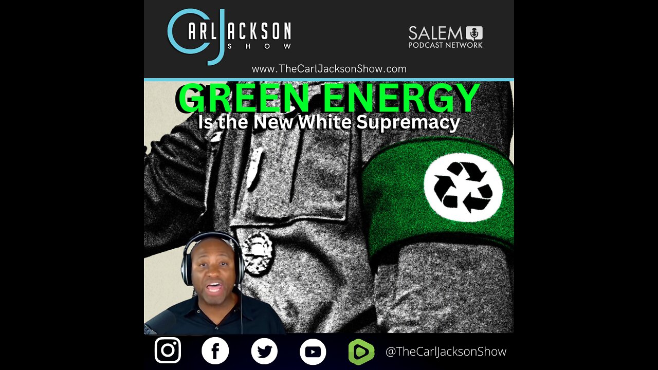 GREEN ENERGY is the New White Supremacy