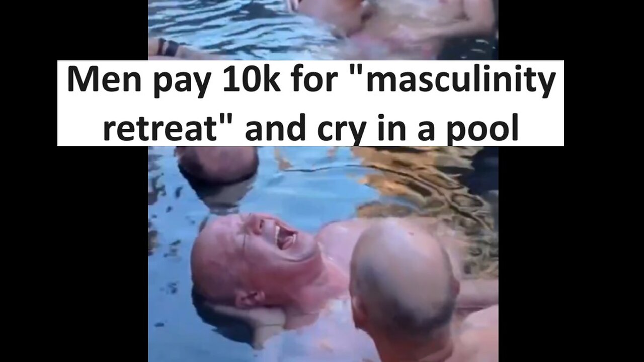 Men pay 10K to cry in pool with other “men”