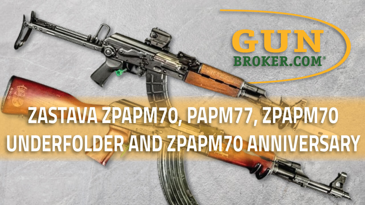 Zastava Releases new models: ZPAPM70, PAPM77, ZPAPM70 Underfolder and ZPAPM70 Anniversary Edition