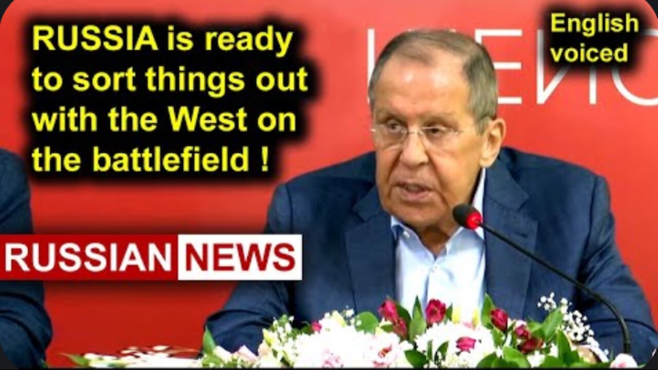 The West has decided to sort things out on the battlefield! Russia is ready! Lavrov. Ukraine