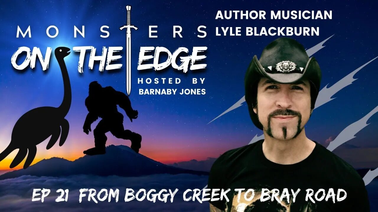 Monsters on the Edge #21 From Boggy Creek to Bray Road with guest Lyle Blackburn