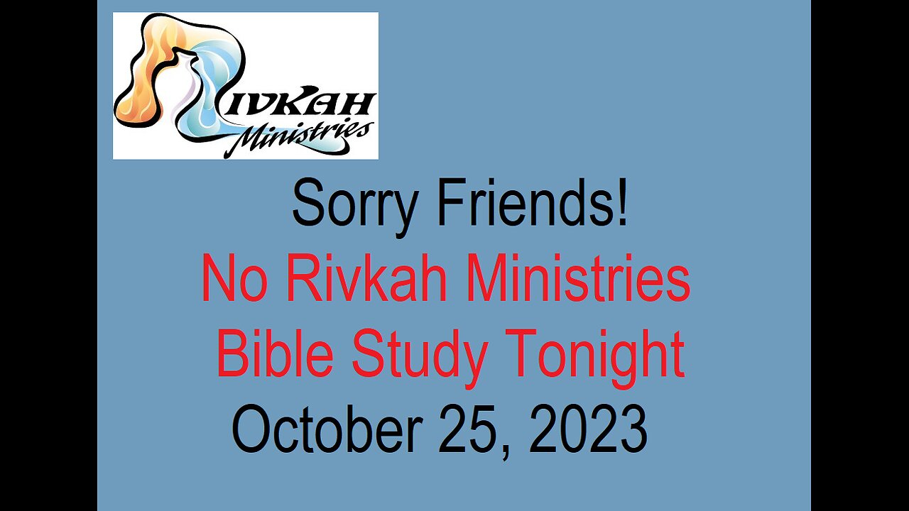 Oct 25, 2023 - No LIVE Rivkah Teaching Tonight; Please watch Ivan's legacy video below: click "Show More" then click on the highlighted video.