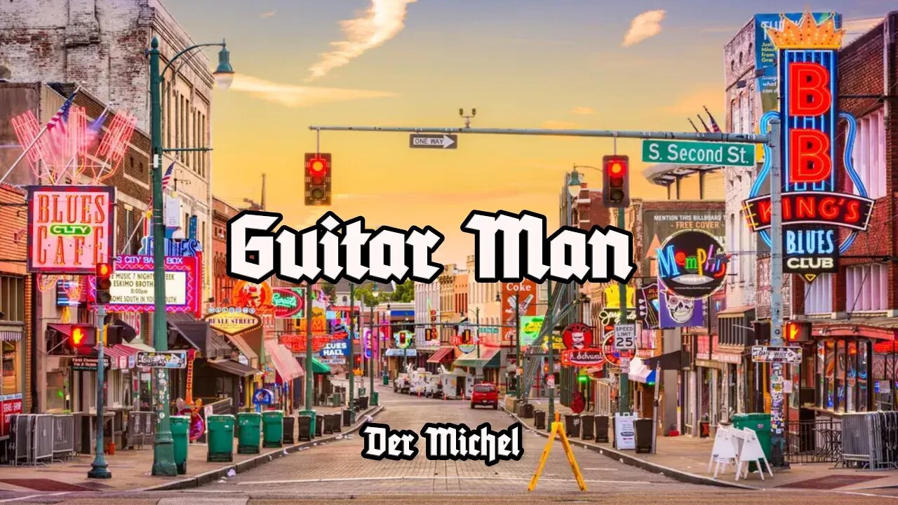 Guitar Man - Der Michel