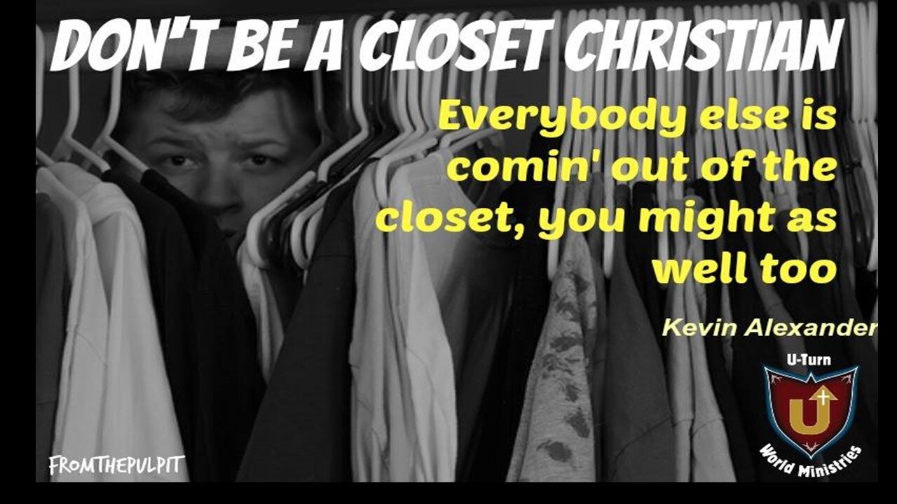 Come Out of the Closet