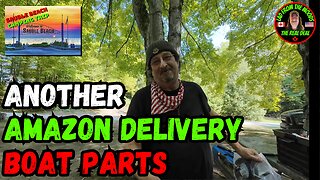 Another Amazon Delivery Of Some Boat Parts - Part-1 - August 25th, 2024