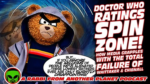 Doctor Who Ratings Spin Zone! How Media Grapples With The Total Failure of Whittaker & Chibnall