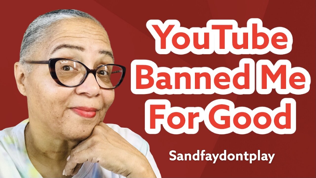 Banned From YouTube For Good & More Happenings!