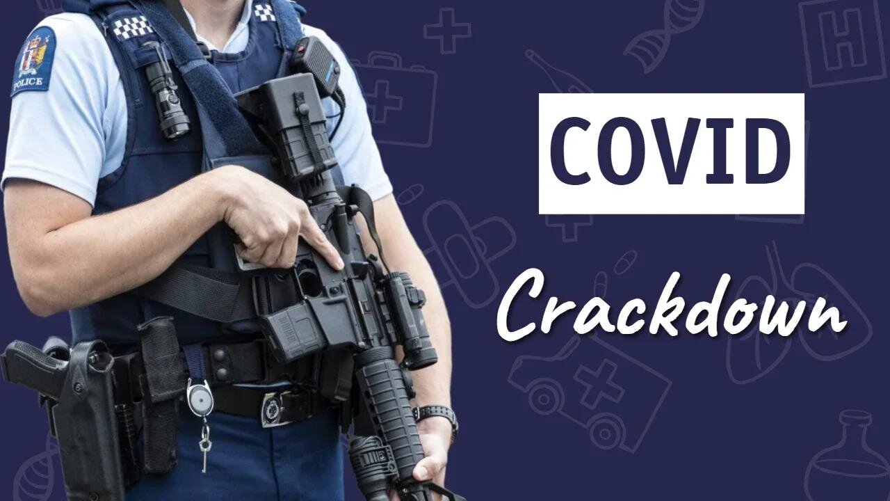 COVID Crackdown - NZ Update | Dr. Sam Bailey