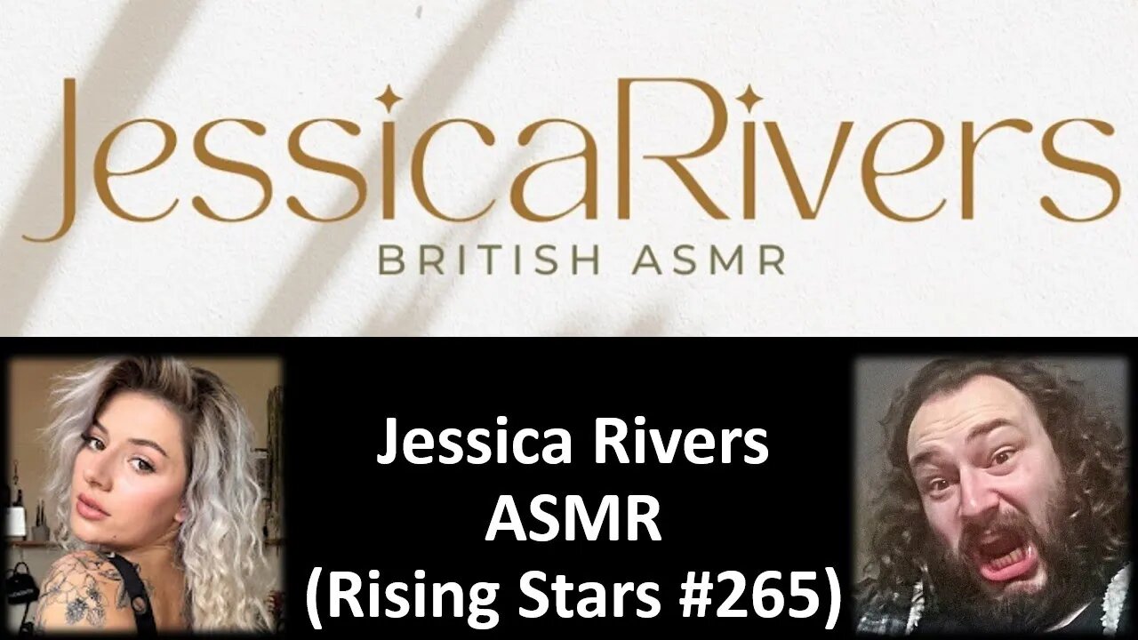 Jessica Rivers ASMR (Rising Stars #265) [With Bloopers & a Burp]