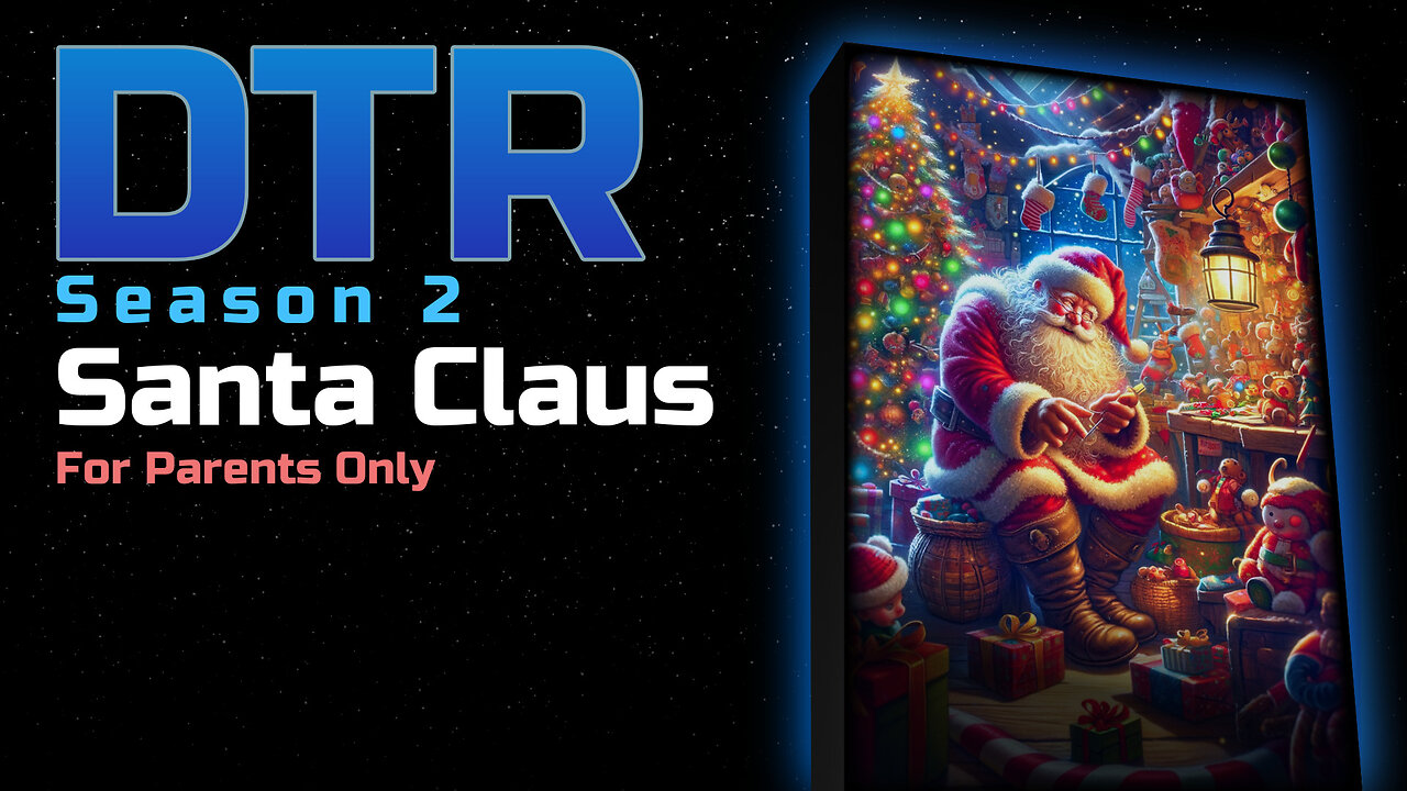 DTR Ep 181: Santa Claus