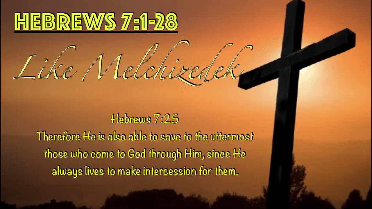 ** Hebrews 7:1-28 - Like Melchizedek ** | Grace Bible Fellowship Monmouth County | Sermons