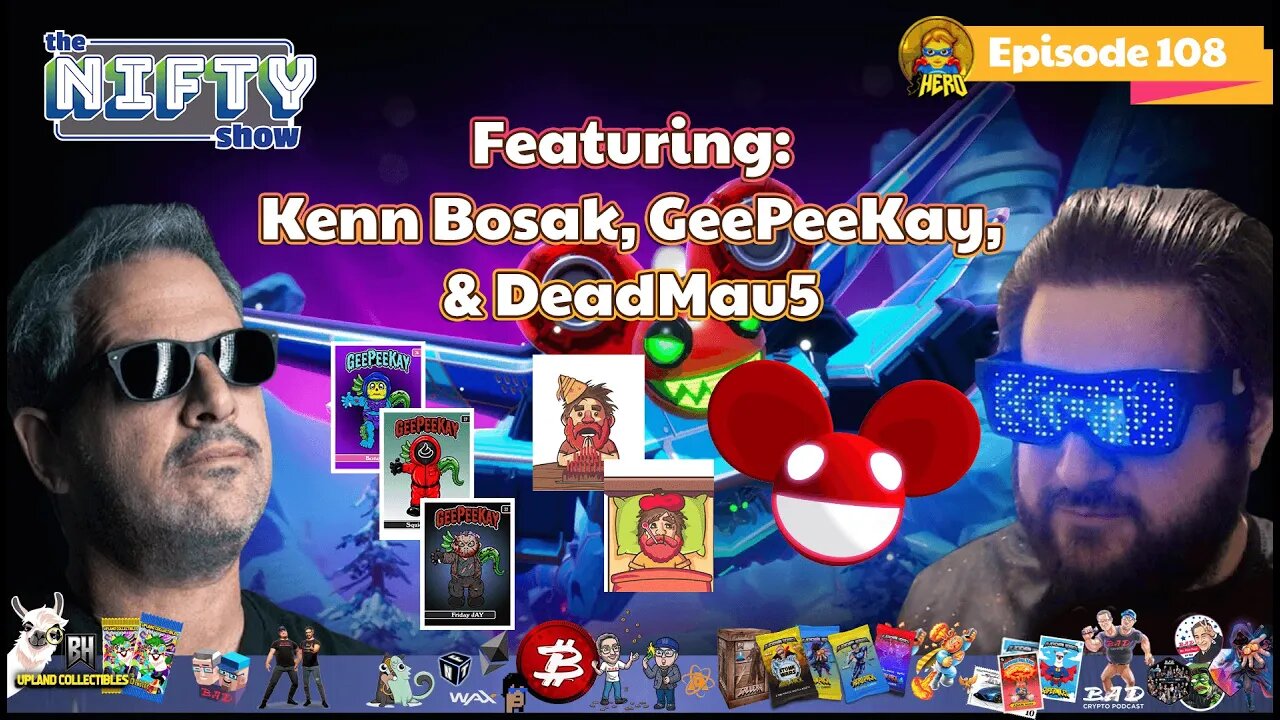 The Nifty Show #108 Featuring: Kenn Bosak, GeePeeKay, & DeadMau5