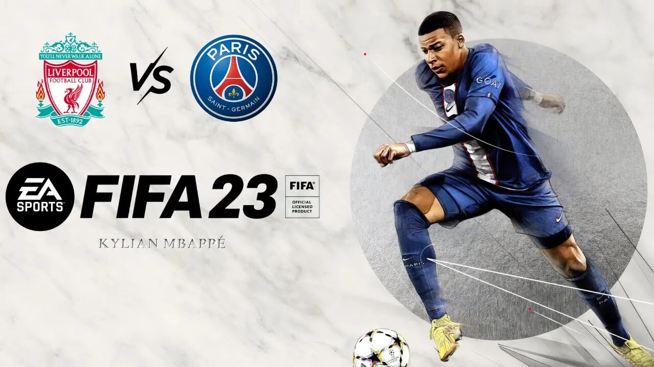 مباراة Liverpool ضد Paris Saint-Germain - معركة ملحمية في FIFA 23!