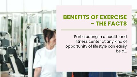 Benefits of exercise - The Facts