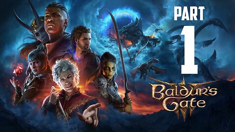 Balder's Gate 3 Full Gameplay Walkthrough Part 1