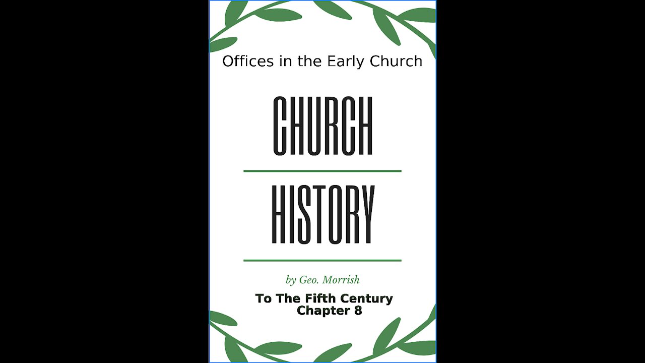 Church History, to the fifth century, Chapter 8